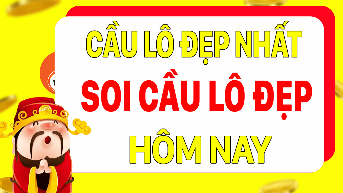 Soi cầu lô chạy đều nhất 