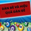 các loại dàn đề và hiệu quả dàn đề mà anh em không nên bỏ qua